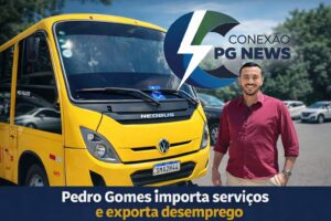 Leia mais sobre o artigo Pedro Gomes(MS) importa serviços e exporta desemprego